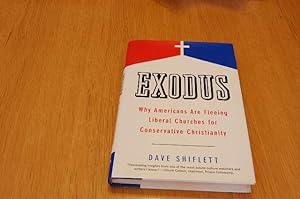 Seller image for Exodus: Why Americans Are Fleeing Liberal Churches for Conservative Christianity for sale by Cheryl's Books