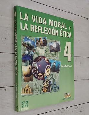 Imagen del vendedor de La vida moral y la reflexión ética (4 ESO) a la venta por Librería Diálogo
