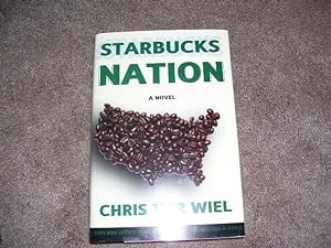 Seller image for Starbucks Nation: A Novel for sale by Cheryl's Books