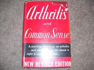 Seller image for Arthritis and Common Sense New Revised Edition for sale by Cheryl's Books