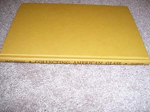 Seller image for Collecting American Glass. for sale by Cheryl's Books