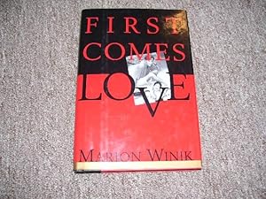 Seller image for First Comes Love for sale by Cheryl's Books