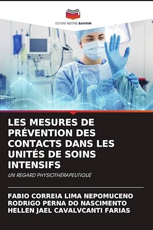 Seller image for LES MESURES DE PRVENTION DES CONTACTS DANS LES UNITS DE SOINS INTENSIFS for sale by moluna