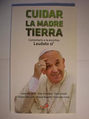 Seller image for Cuidar la Madre Tierra. Comentario a la encclica Laudato si for sale by Librera Antonio Azorn