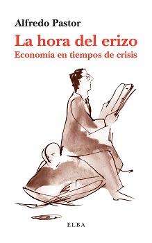 Seller image for La hora del erizo. for sale by Librera PRAGA