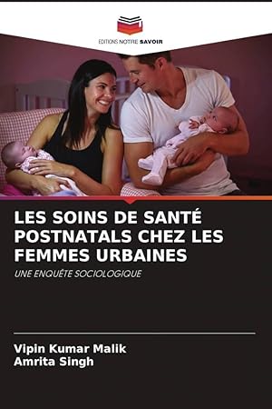 Seller image for LES SOINS DE SANT POSTNATALS CHEZ LES FEMMES URBAINES for sale by moluna