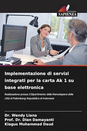 Bild des Verkufers fr Implementazione di servizi integrati per la carta Ak 1 su base elettronica zum Verkauf von moluna