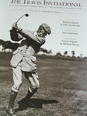 Seller image for The Travis Invitational, Garden City Golf Club, The First Hundred Years for sale by Valuable Book Group, Golf Specialists