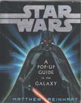 Star Wars: A Pop-Up Guide to the Galaxy