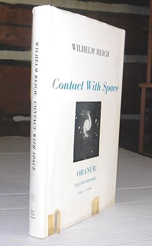 CONTACT WITH SPACE. Oranur Second Report, 1951-1956. Orop Desert Ea, 1954-1955.