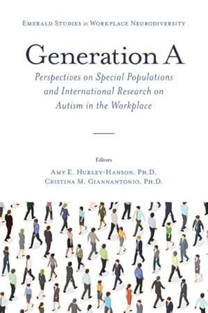 Seller image for Generation a : Perspectives on Special Populations and International Research on Autism in the Workplace for sale by GreatBookPrices