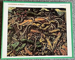 Canadian Jungle; The Later Work of Arthur Lismer