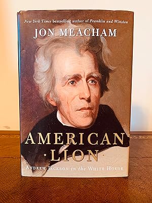 Imagen del vendedor de American Lion: Andrew Jackson in the White House a la venta por Vero Beach Books