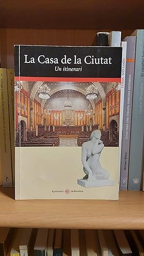 Seller image for LA CASA DE LA CIUTAT . Un itinerari for sale by Martina llibreter