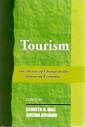Seller image for Tourism The Driver of Change in the Jamaican Economy? for sale by Black Rock Books