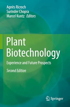 Bild des Verkufers fr Plant Biotechnology : Experience and Future Prospects zum Verkauf von AHA-BUCH GmbH