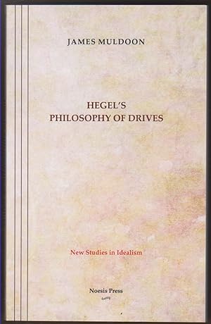 Imagen del vendedor de HEGEL'S PHILOSOPHY OF DRIVES a la venta por Easton's Books, Inc.