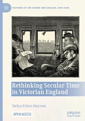 Bild des Verkufers fr Rethinking Secular Time in Victorian England zum Verkauf von AHA-BUCH GmbH