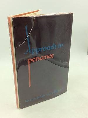 Seller image for APPROACH TO PENANCE for sale by Kubik Fine Books Ltd., ABAA