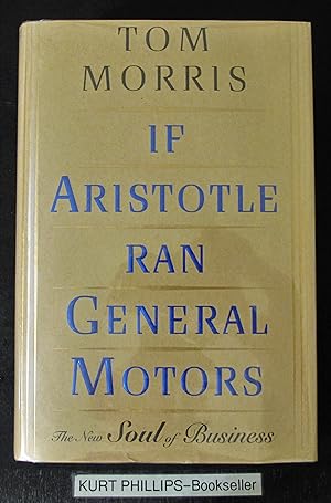 If Aristotle Ran General Motors (Signed Copy)