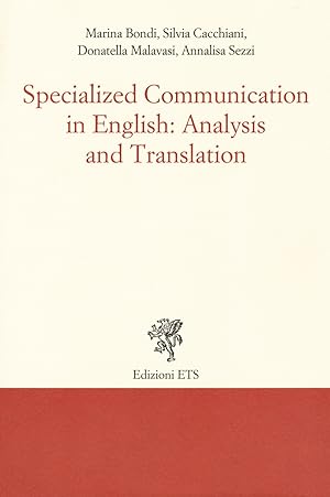 Bild des Verkufers fr Specialized communication in english: analysis and translation zum Verkauf von Libro Co. Italia Srl