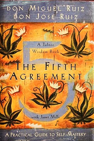 Seller image for The Fifth Agreement: A Practical Guide to Self-Mastery for sale by Mad Hatter Bookstore