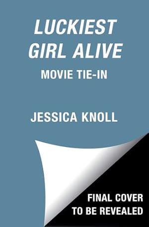 Seller image for Luckiest Girl Alive: A Novel by Knoll, Jessica [Paperback ] for sale by booksXpress