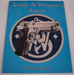 Smith and Wesson Autos