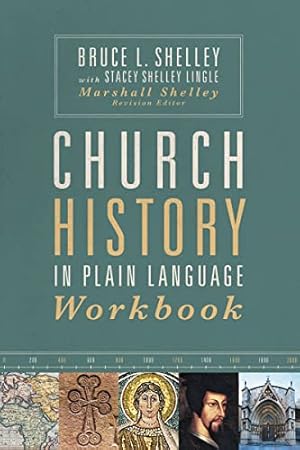 Seller image for Church History in Plain Language Workbook by Shelley, Bruce, Lingle, Stacey Shelley [Paperback ] for sale by booksXpress