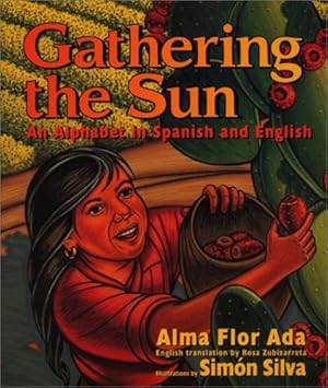 Immagine del venditore per Gathering the Sun: An Alphabet In Spanish And English by Ada, Alma Flor [Paperback ] venduto da booksXpress
