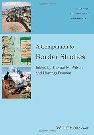 Imagen del vendedor de A Companion to Border Studies (Wiley Blackwell Companions to Anthropology) [Soft Cover ] a la venta por booksXpress