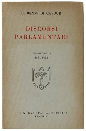 Imagen del vendedor de DISCORSI PARLAMENTARI. Volume quinto (1851-1852).: a la venta por Bergoglio Libri d'Epoca