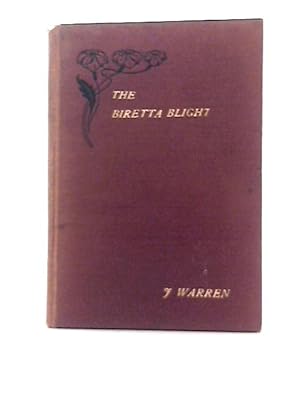 Seller image for The Biretta Blight for sale by World of Rare Books