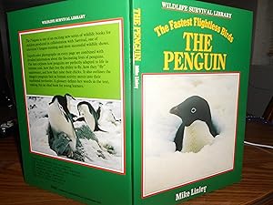 Bild des Verkufers fr The Penguin: The Fastest Flightless Birds (Wildlife Survival Library) zum Verkauf von ralph brandeal