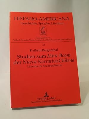 Studien zum «Mini-Boom» der «Nueva Narrativa Chilena» Literatur im Neoliberalismus: Literatur im ...