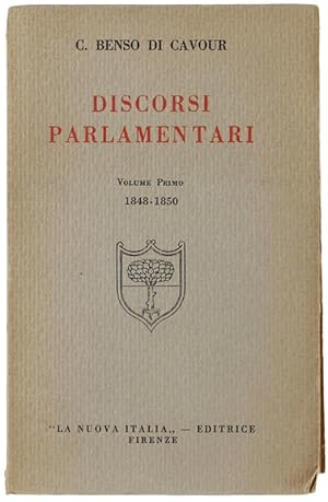 Imagen del vendedor de DISCORSI PARLAMENTARI. Volume primo (1848-1850).: a la venta por Bergoglio Libri d'Epoca