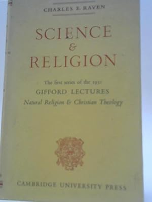 Bild des Verkufers fr Natural Religion and Christian Theology. First Series: Science and Religion (Gifford Lectures Series; 1951) zum Verkauf von World of Rare Books