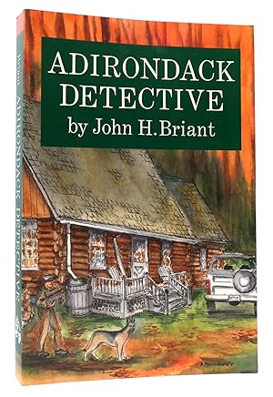 Bild des Verkufers fr ADIRONDACK DETECTIVE zum Verkauf von Rare Book Cellar