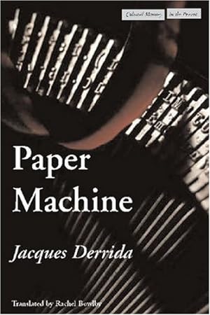 Seller image for Paper Machine (Cultural Memory in the Present) by Derrida, Jacques [Hardcover ] for sale by booksXpress
