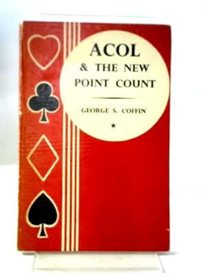 Bild des Verkufers fr ACOL And The New Point Count zum Verkauf von World of Rare Books