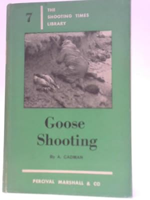 Image du vendeur pour Goose Shooting mis en vente par World of Rare Books