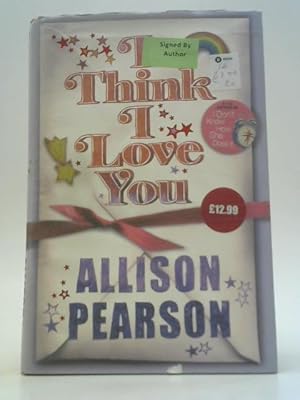 Imagen del vendedor de I Think I Love You a la venta por World of Rare Books