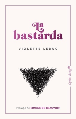 Seller image for La bastarda for sale by LIBRERIA LEA+