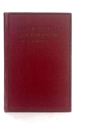 Seller image for The Elements of Railway Economics for sale by World of Rare Books