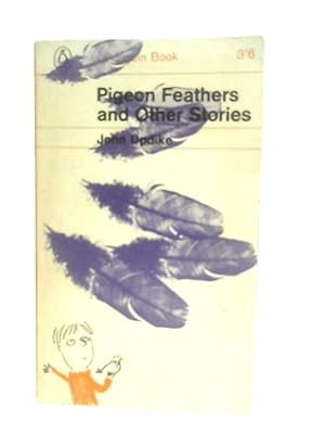 Image du vendeur pour Pigeon Feathers and Other Stories mis en vente par World of Rare Books