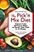 Seller image for The Pick 'n Mix Diet [Soft Cover ] for sale by booksXpress