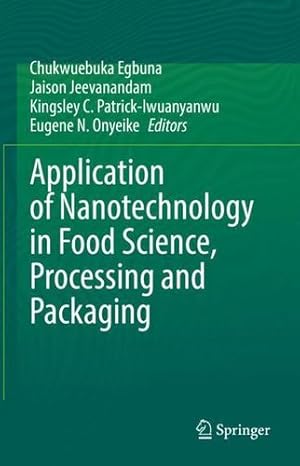 Seller image for Application of Nanotechnology in Food Science, Processing and Packaging [Hardcover ] for sale by booksXpress