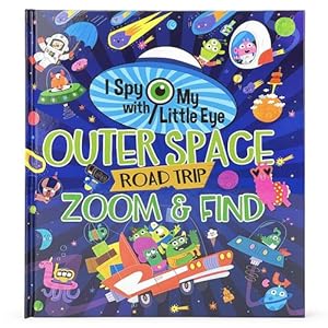 Seller image for Outer Space Road Trip (I Spy With My Little Eye) by Crowe, Rubie, Cottage Door Press [Hardcover ] for sale by booksXpress