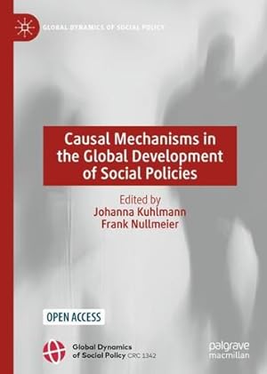 Seller image for Causal Mechanisms in the Global Development of Social Policies (Global Dynamics of Social Policy) [Hardcover ] for sale by booksXpress