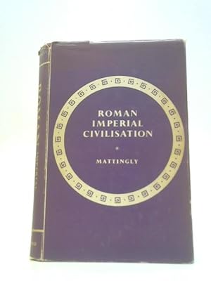 Image du vendeur pour Roman Imperial Civilisation mis en vente par World of Rare Books